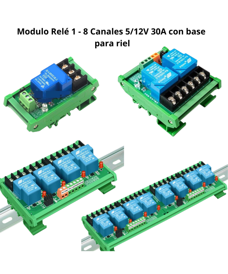 Modulo Rele 1 - 8 Canales 5/12V 30A con base para riel